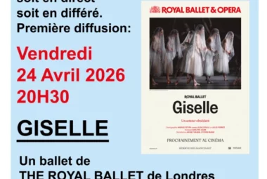 Diffusion du ballet « Giselle » de The Royal Ballet de Londres