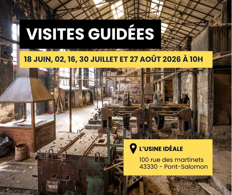 Visite guidée de l’Usine Idéale